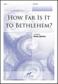 How Far Is It to Bethlehem? Two-Part choral sheet music cover